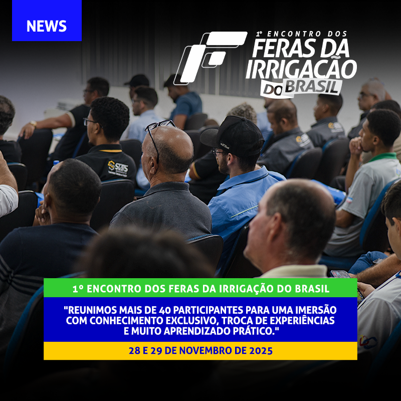 1º Encontro dos Feras da Irrigação do Brasil