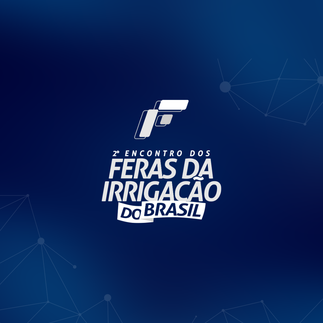 Primeiro lote: Segundo Encontro dos Feras da Irrigação